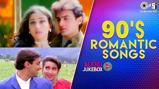 90 S Romantic Songs Audio Jukebox 90 S Bollywood Songs Full Songs Non Stop